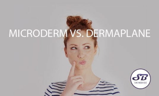 microdermabrasion vs. dermaplaning